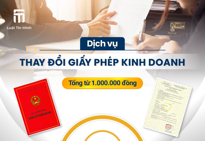 Dịch vụ Thay đổi nội dung Đăng ký kinh doanh: Nhanh chóng - Đúng thủ tục